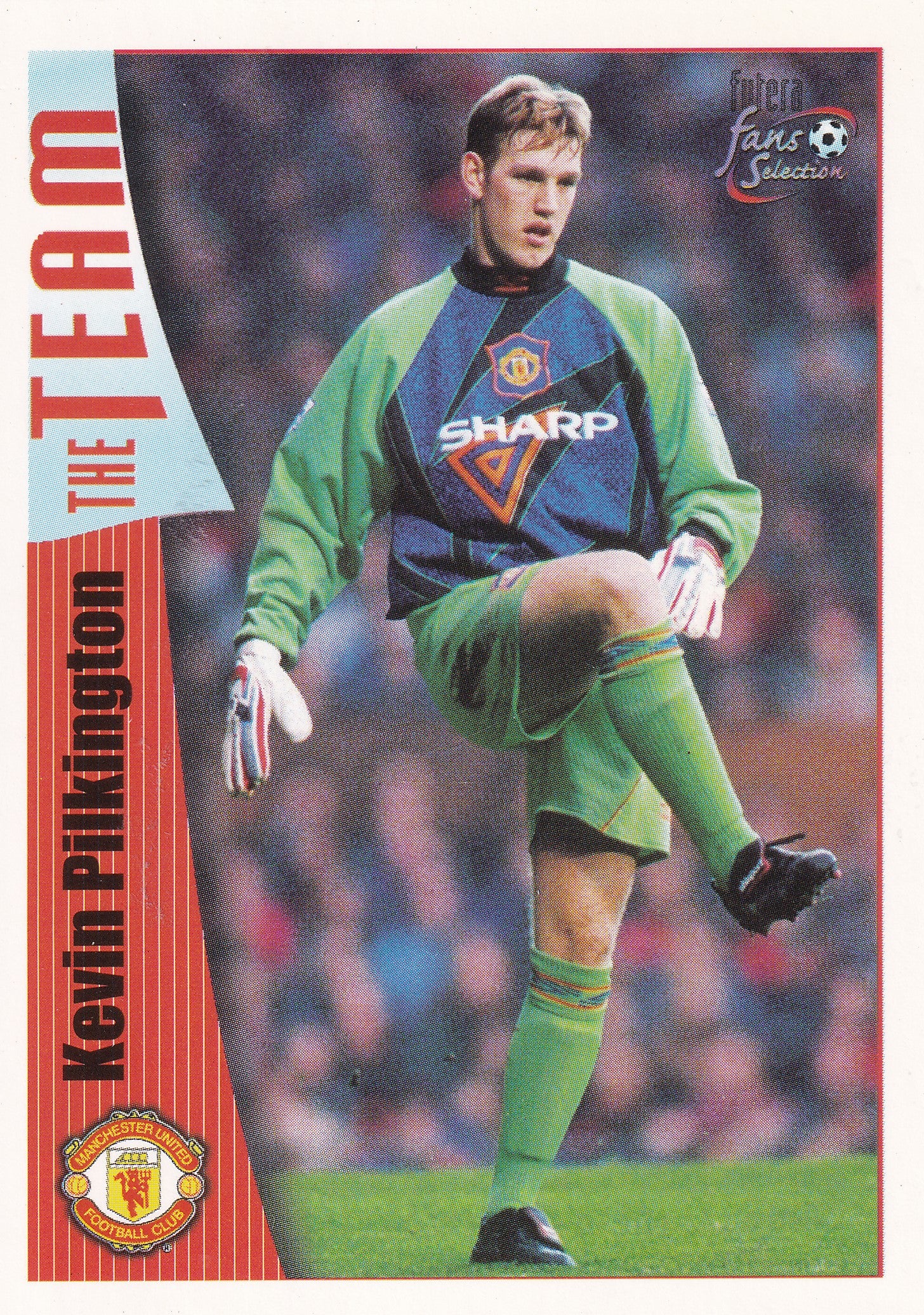 033. KEVIN PILKINGTON - MANCHESTER UNITED - THE TEAM