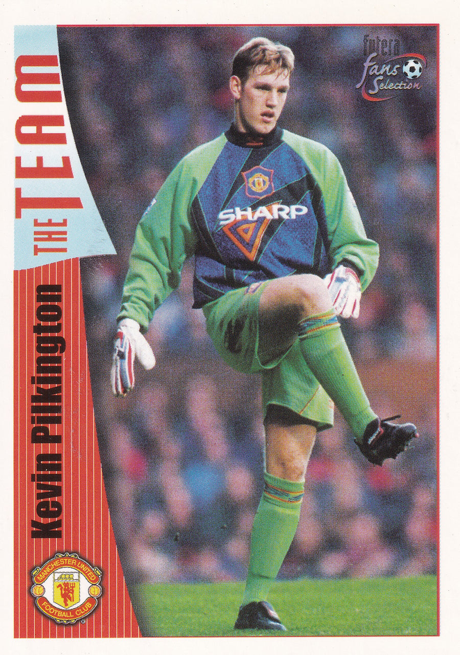 033. KEVIN PILKINGTON - MANCHESTER UNITED - THE TEAM