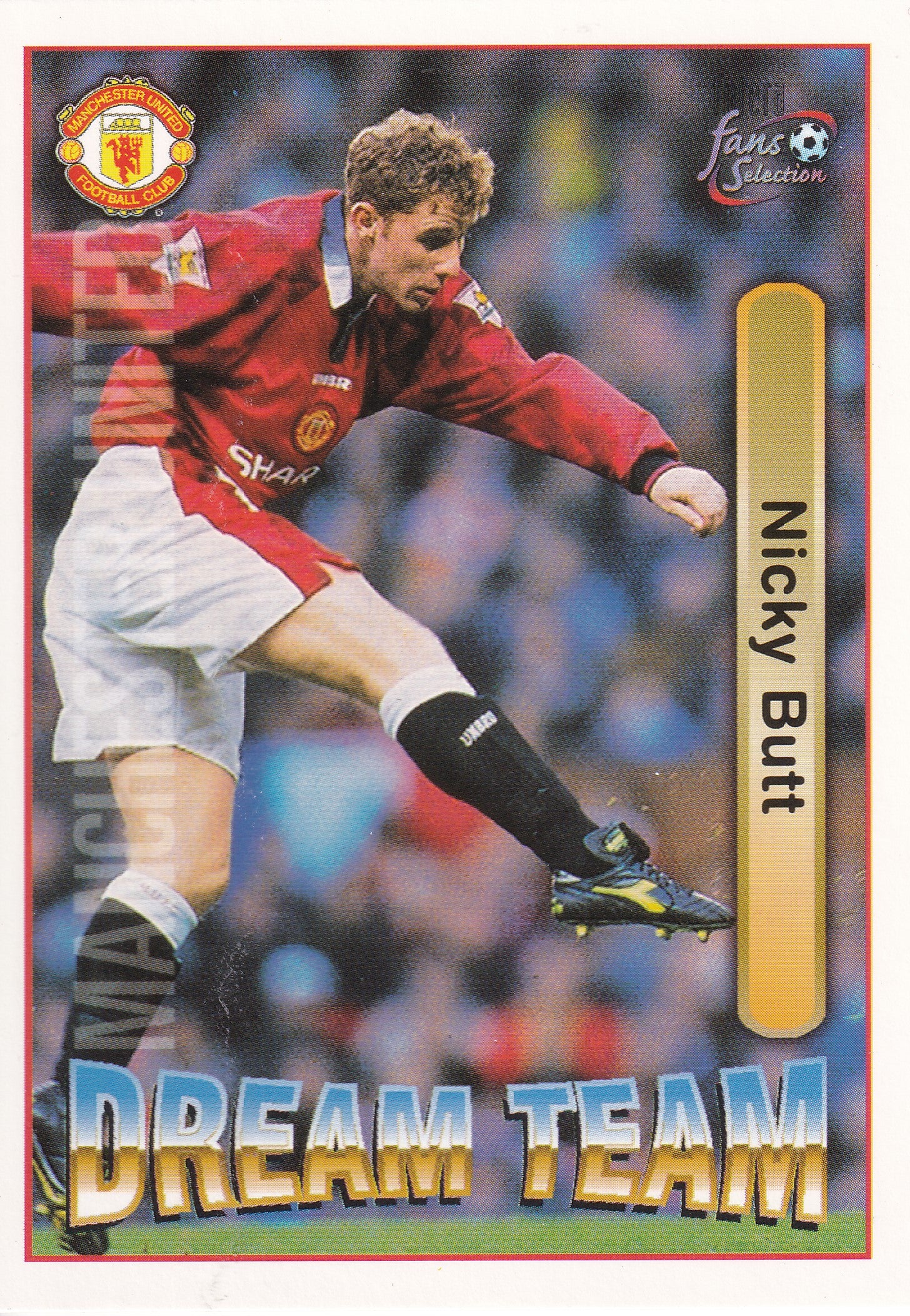 070. NICKY BUTT - MANCHESTER UNITED - DREAM TEAM