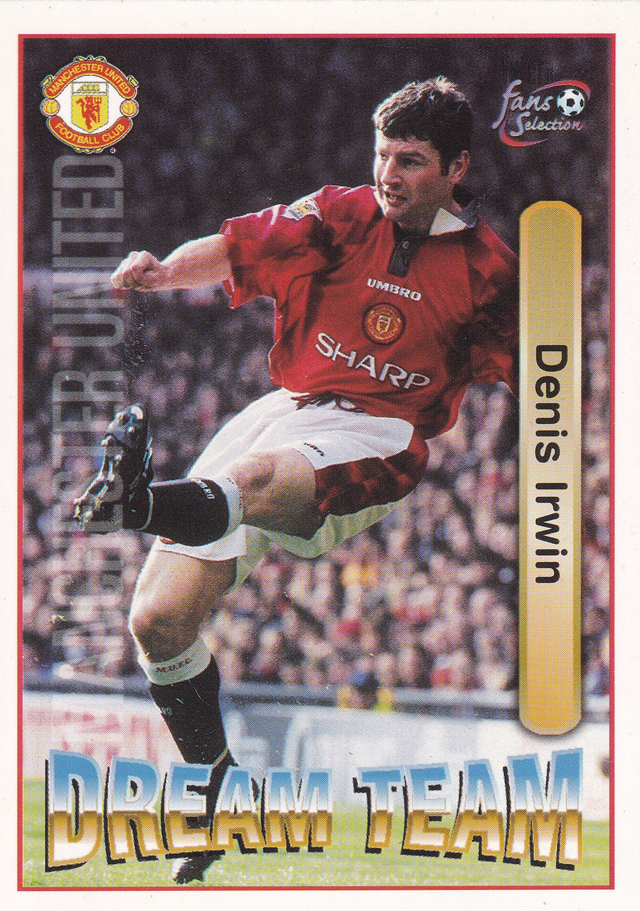 066. DENIS IRWIN - MANCHESTER UNITED - DREAM TEAM