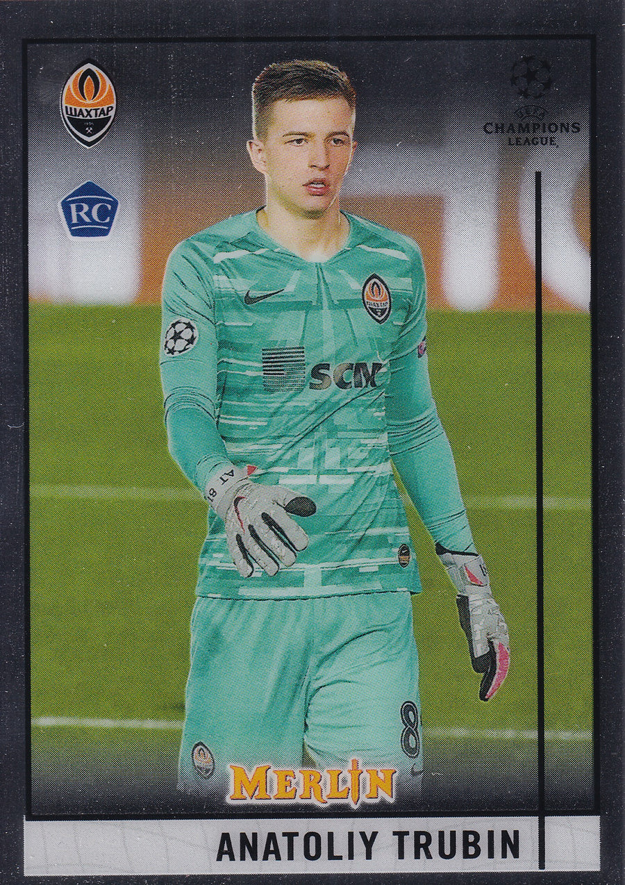 026. ANATOLIY TRUBIN - SHAKHTAR DONETSK - ROOKIE CARD