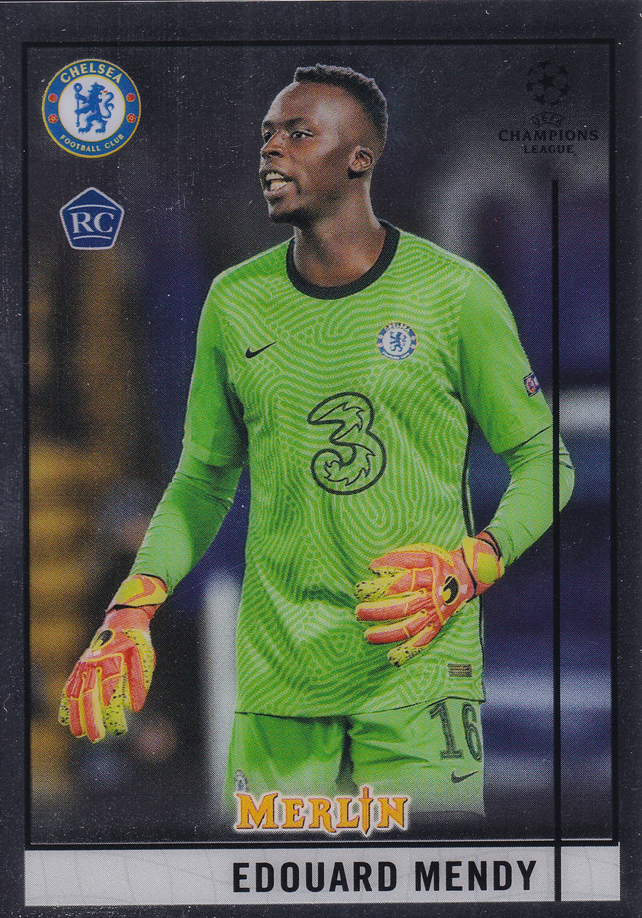 091. EDOUARD MENDY - CHELSEA FC - ROOKIE CARD