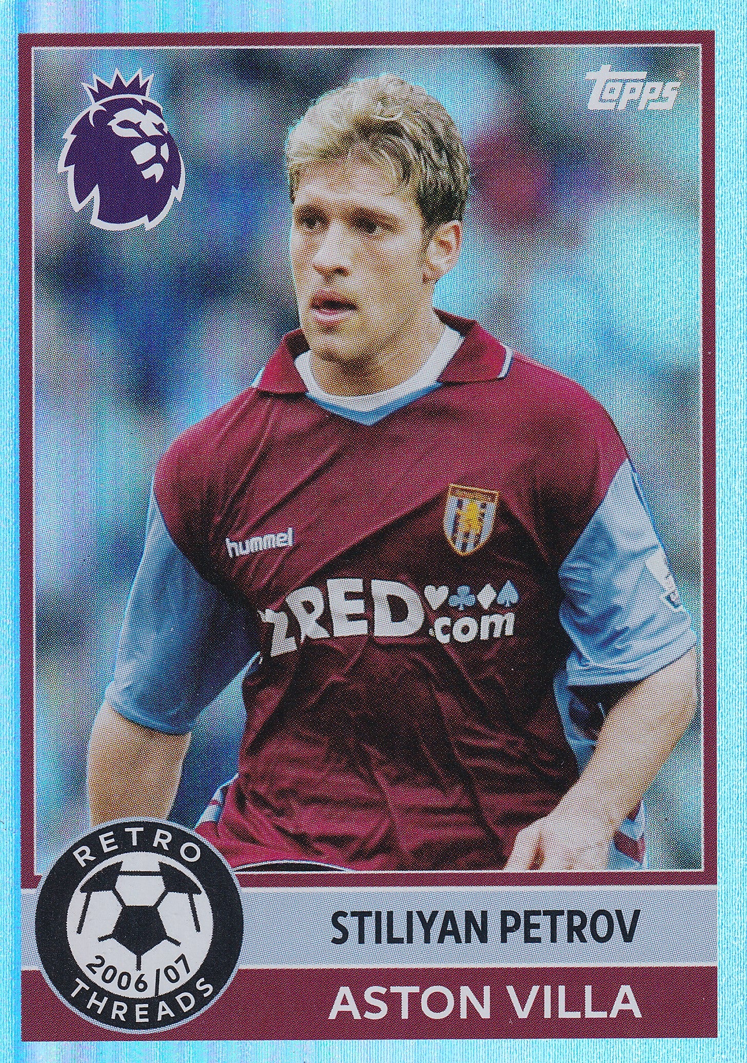382. STILIYAN PETROV - ASTON VILLA - RETRO THREADS 2006/07