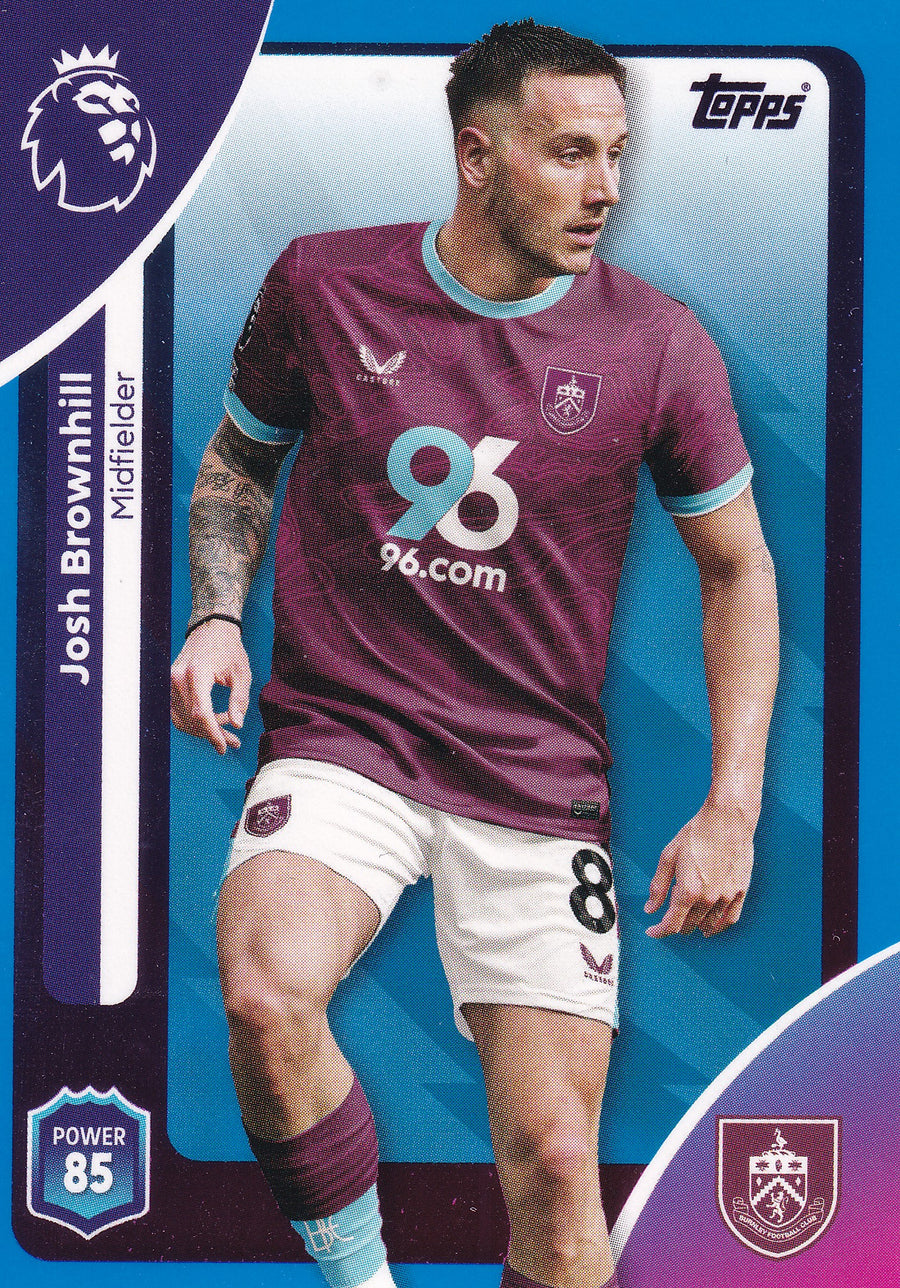 315. JOSH BROWNHILL - BURNLEY FC - BLUE PARALLELL