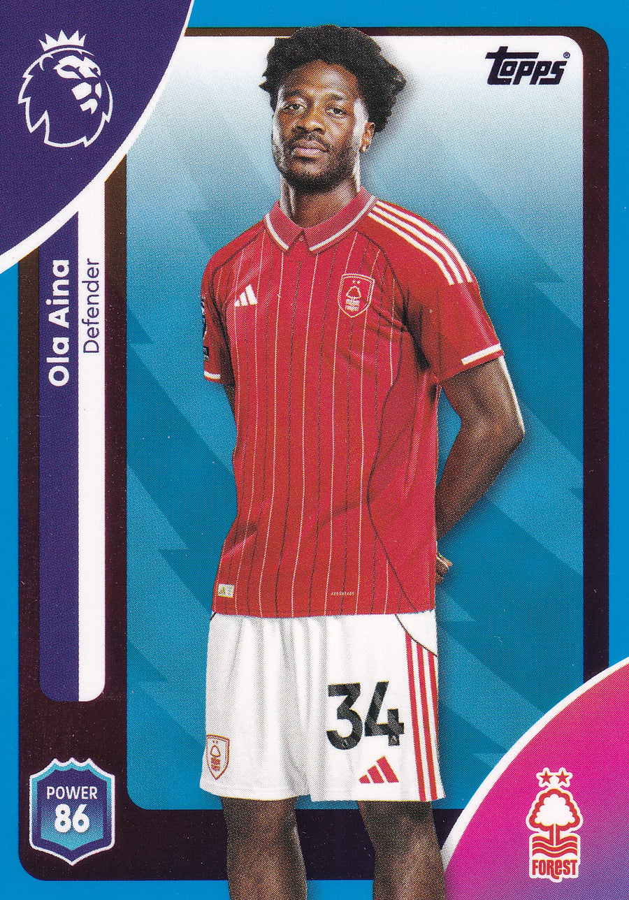 238. OLA AINA - NOTTINGHAM FOREST - BLUE PARALLELL