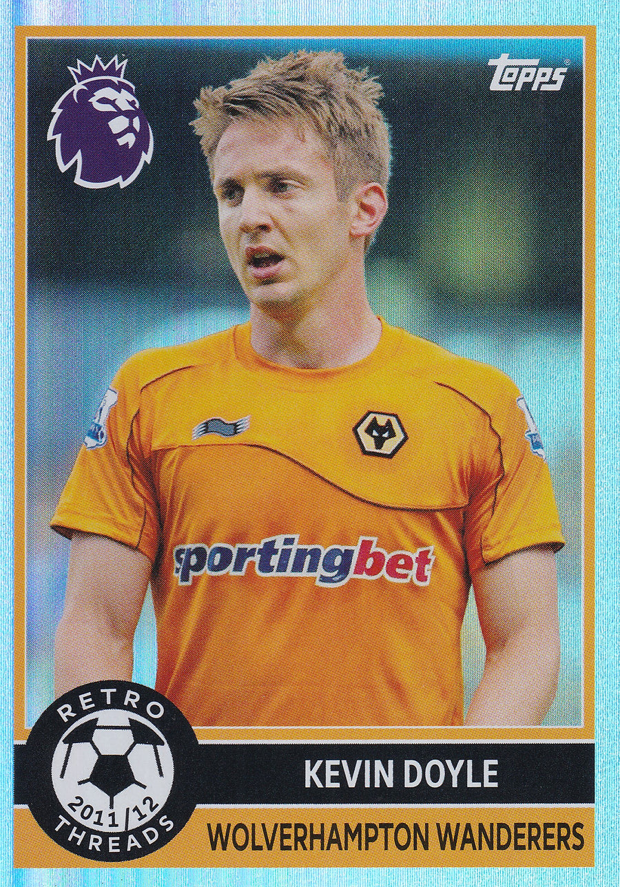 398. KEVIN DOYLE - WOLVERHAMPTON WANDERERS - RETRO THREADS 2011/12