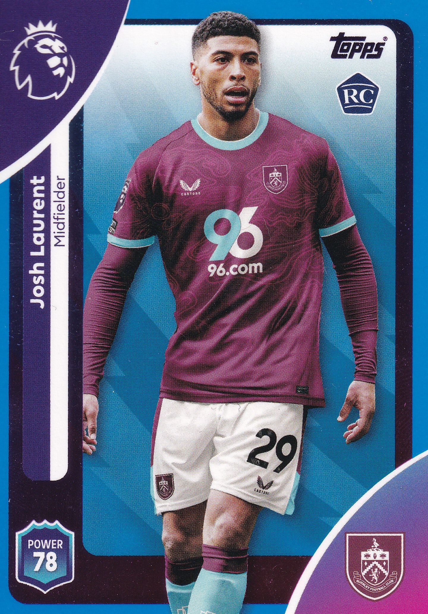 313. JOSH LAURENT - BURNLEY FC - ROOKIE CARD - BLUE PARALLELL