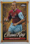 CK-19. BOBBY ZAMORA - WEST HAM UNITED - CHROME KING