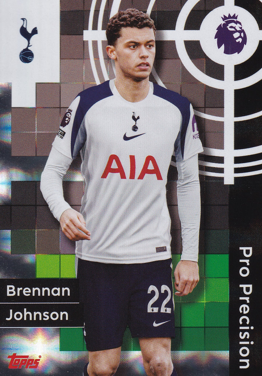 416. BRENNAN JOHNSON - TOTTENHAM HOTSPUR - PRO PRECISION