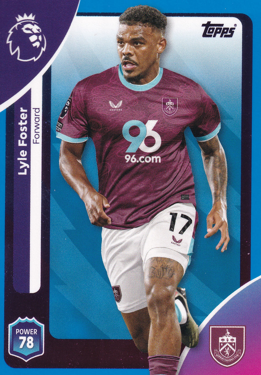318. LYLE FOSTER - BURNLEY FC - BLUE PARALLELL