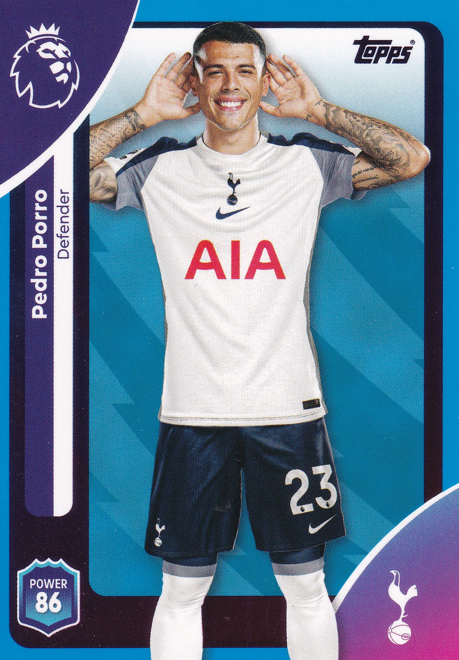 255. PEDRO PORRO - TOTTENHAM HOTSPUR - BLUE PARALLELL