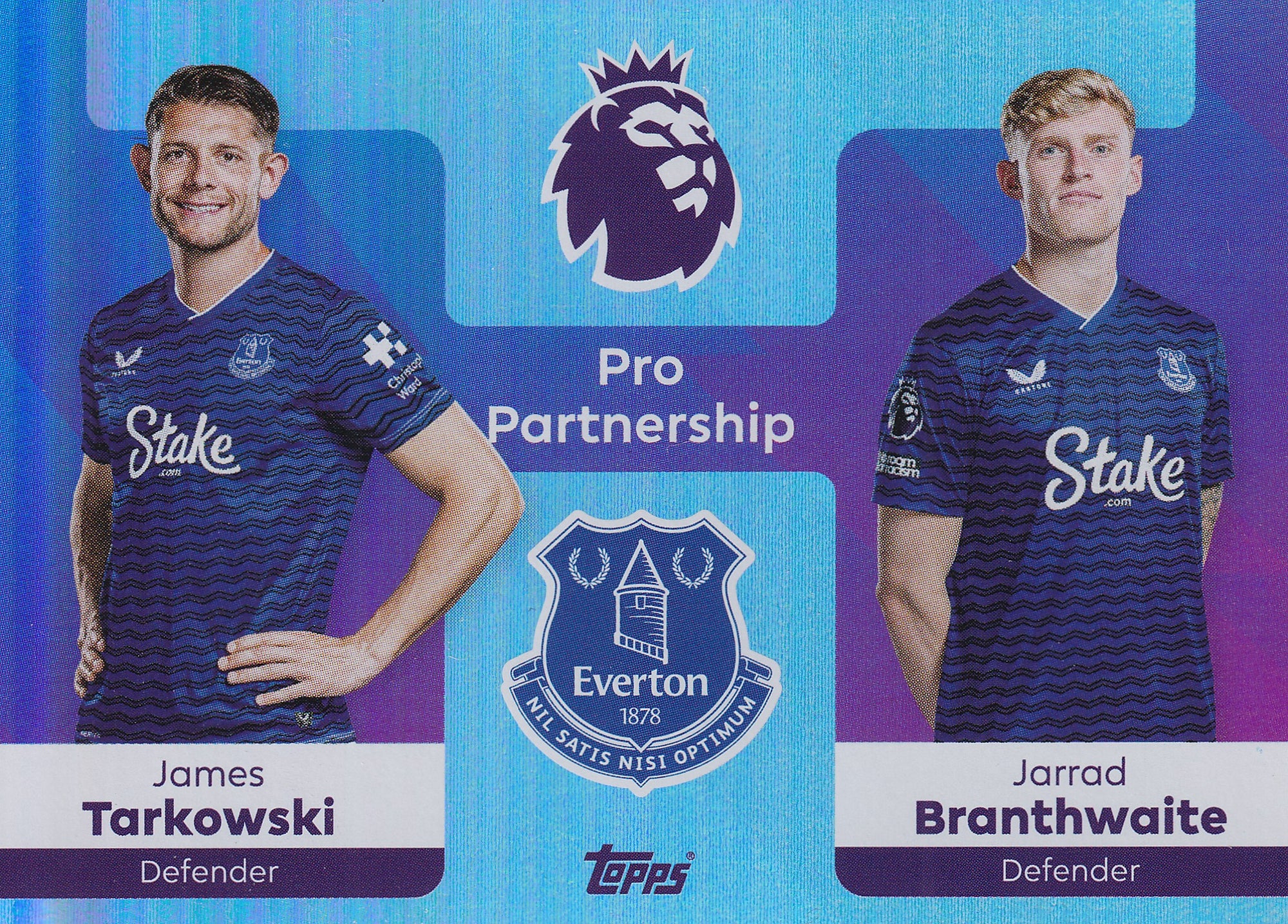 369. JAMES TARKOWSKI - JARRAD BRANTHWAITE - EVERTON - PRO PARTNERSHIP
