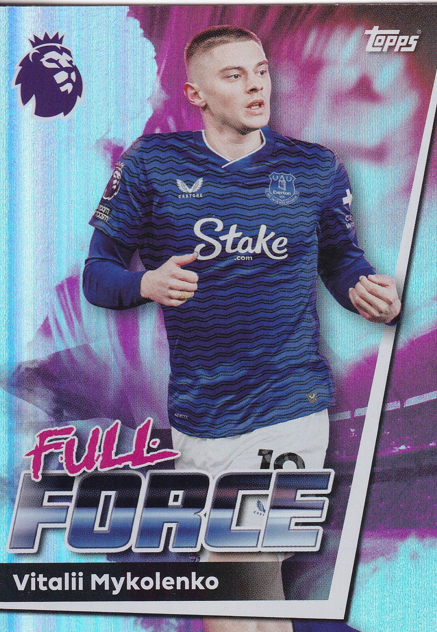 143. VITALII MYKOLENKO - EVERTON - FULL FORCE