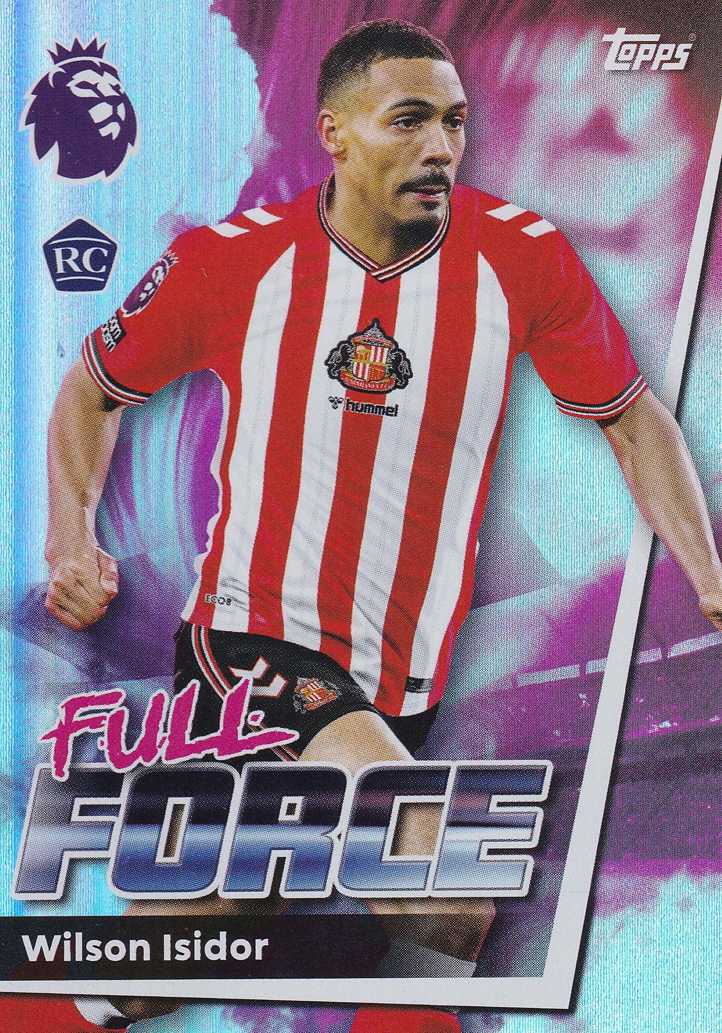 359. WILSON ISIDOR - SUNDERLAND - ROOKIE CARD - FULL FORCE