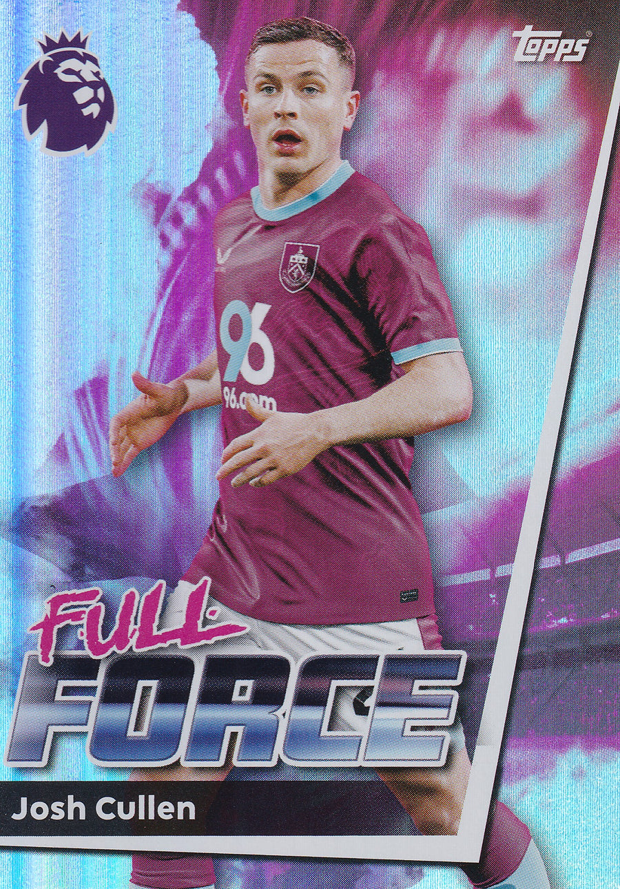 323. JOSH CULLEN - BURNLEY FC - FULL FORCE