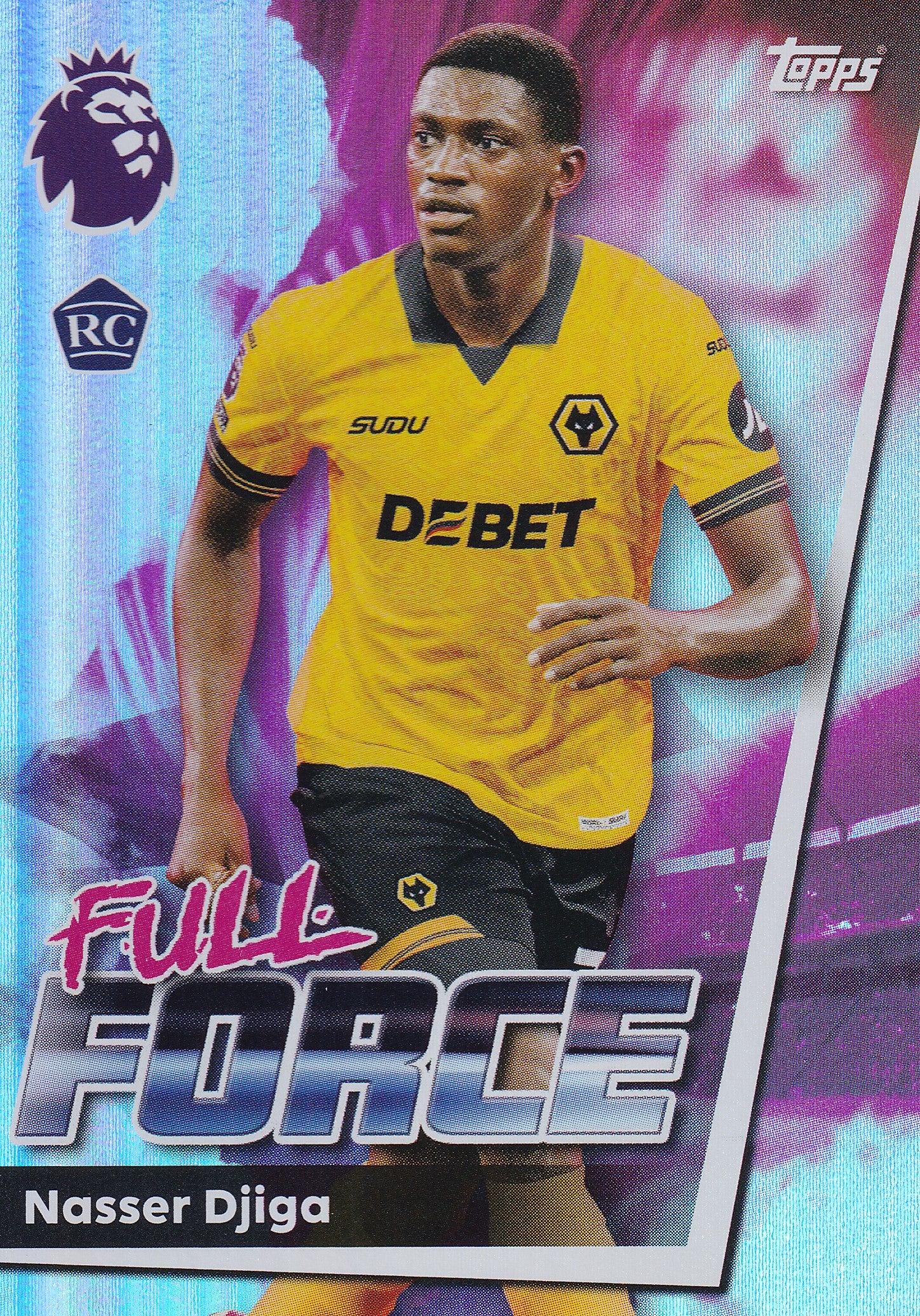 305. NASSER DJIGA - WOLVERHAMPTON WANDERERS - FULL FORCE - ROOKIE CARD