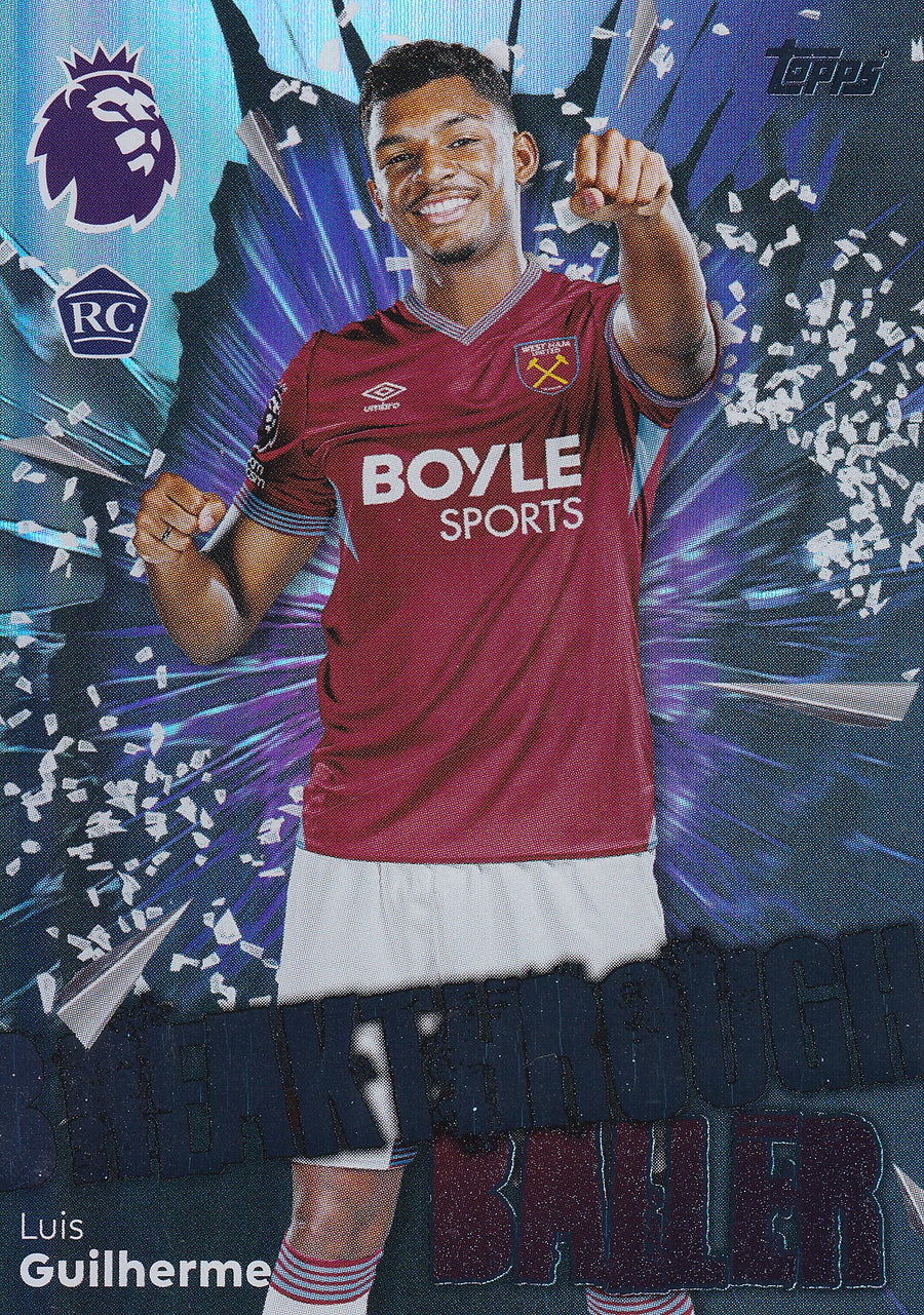 288. LUIS GUILHERME - WEST HAM UNITED - ROOKIE CARD - BREAKTHROUGH BALLER