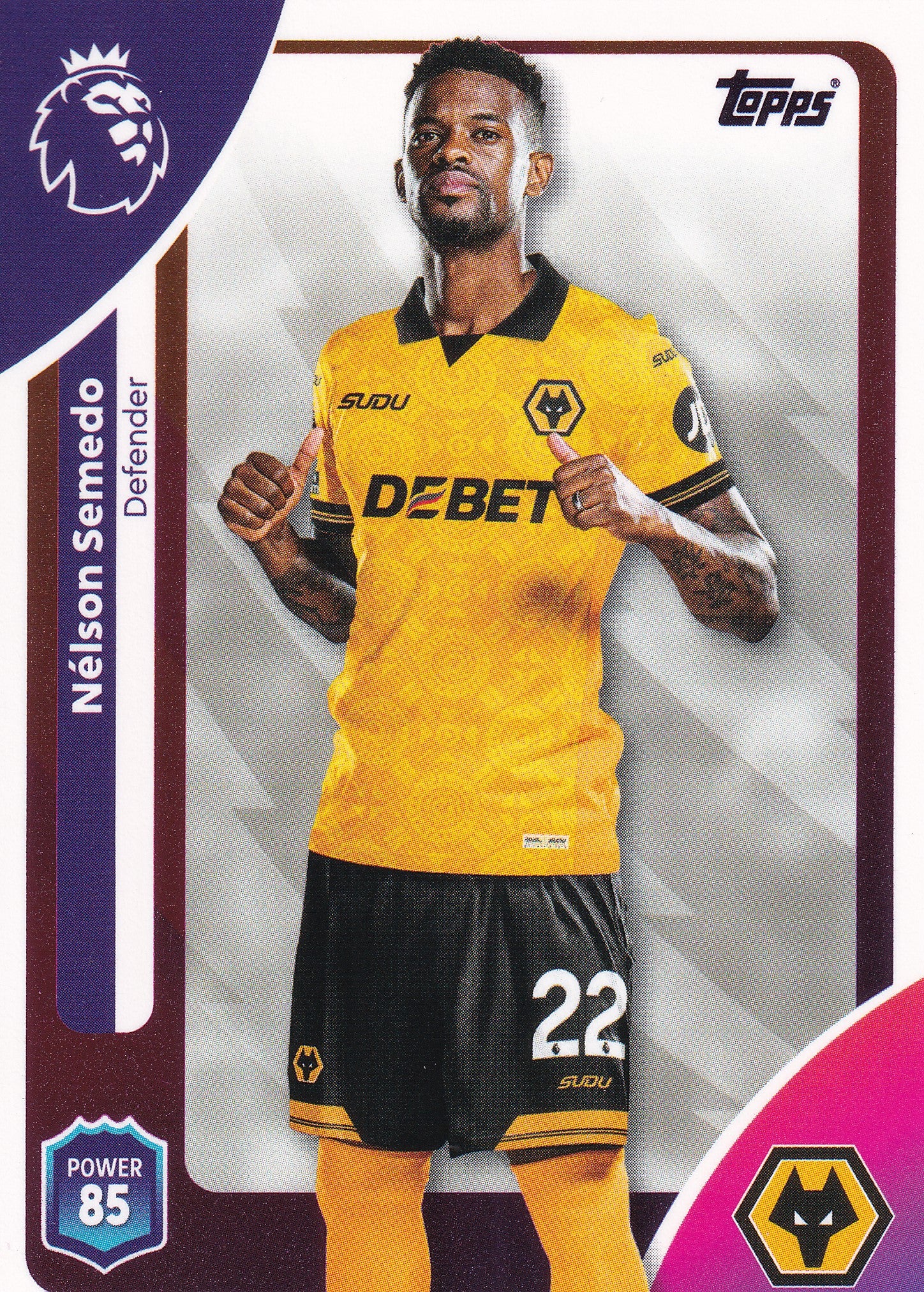 291. NELSON SEMEDO - WOLVERHAMPTON WANDERERS