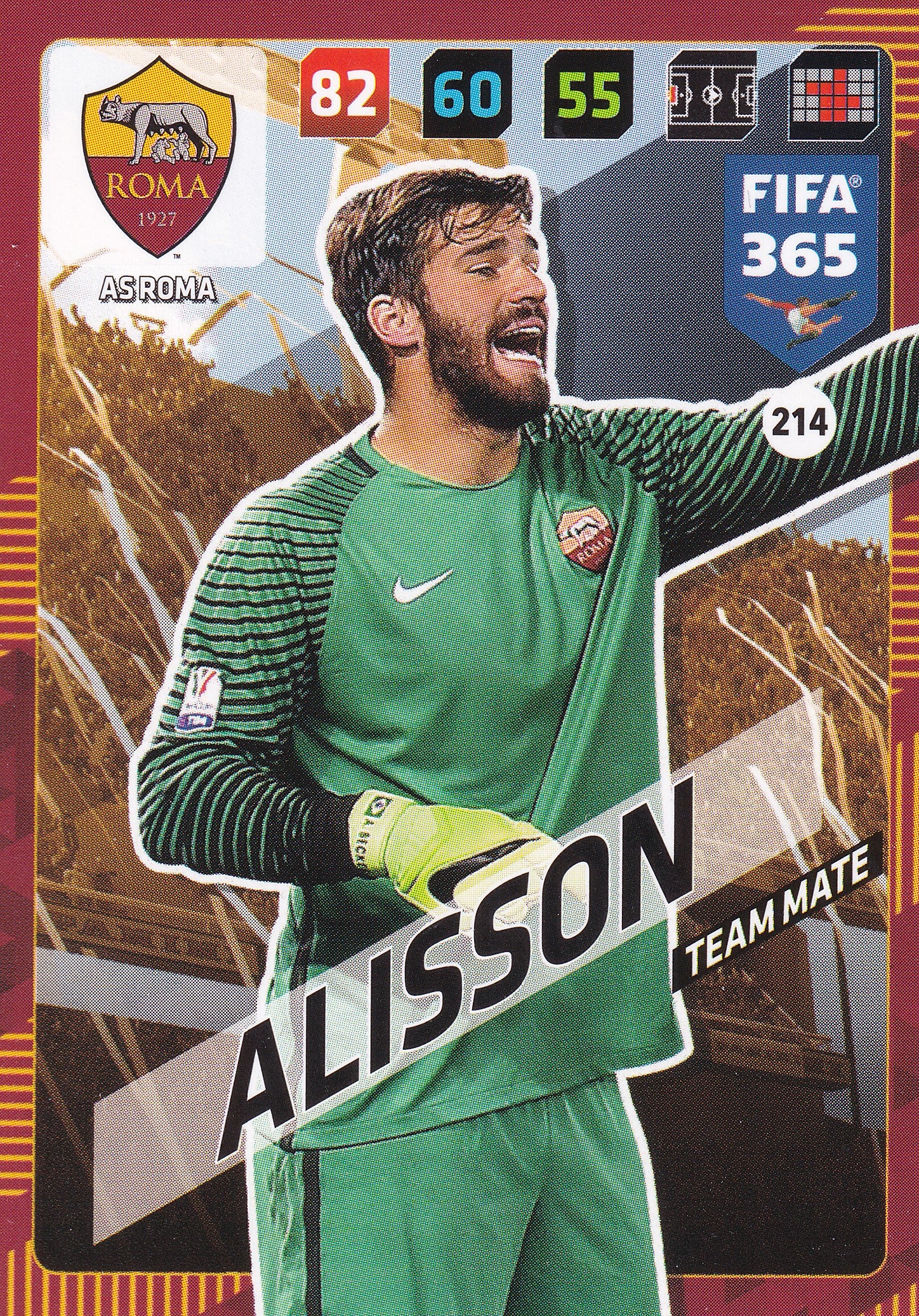 214. ALISSON - AS ROMA - TEAM MATE