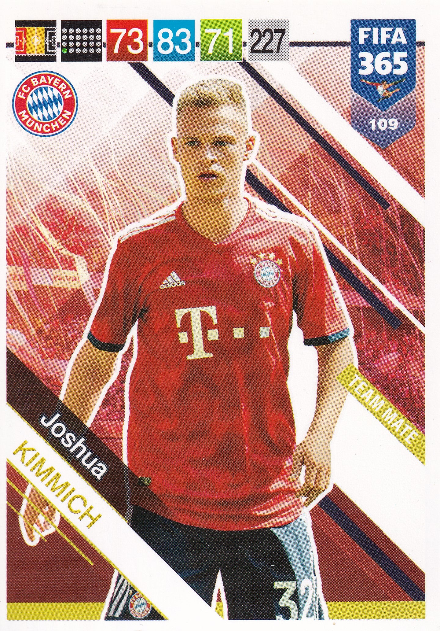109. JOSHUA KIMMICH - BAYERN MÜNCHEN  - TEAM MATE