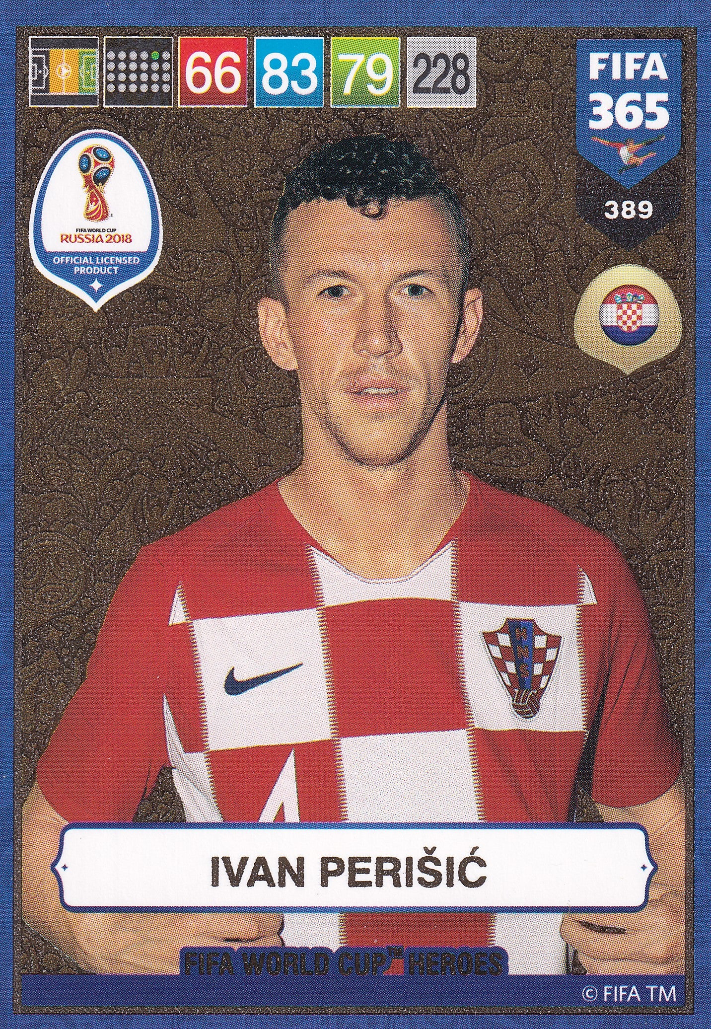 389. IVAN PERISIC - CROATIA - FIFA WORLD CUP HEROS