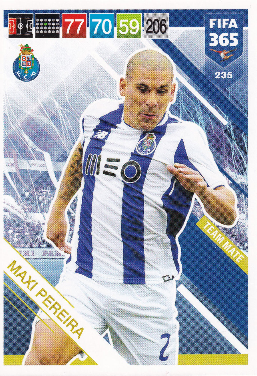 235. MAXI PEREIRA - PORTO - TEAM MATE