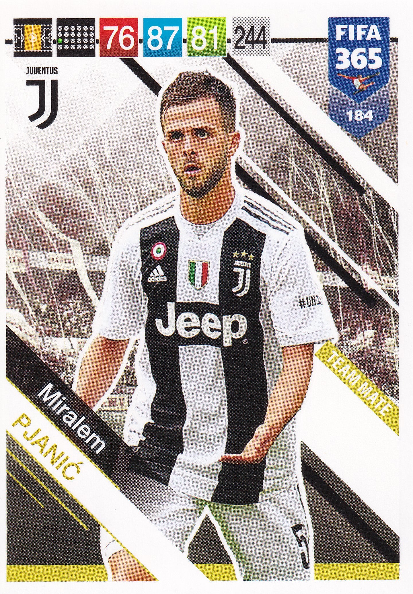 184. MIRALEM PJANIC - JUVENTUS - TEAM MATE