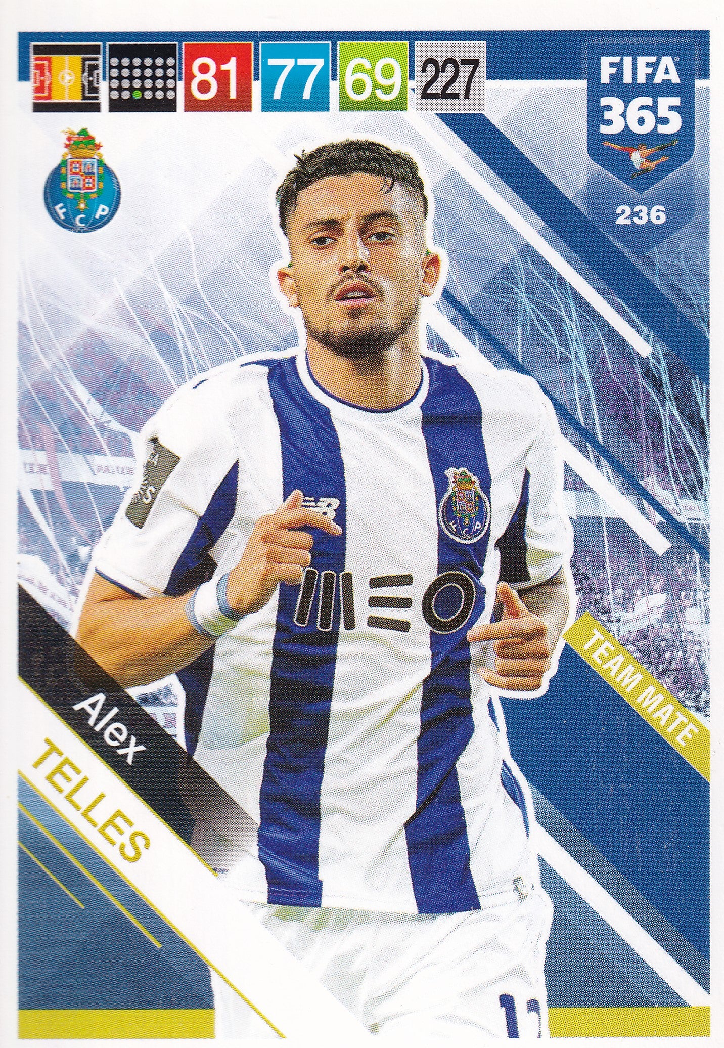 236. ALEX TELLES - PORTO - TEAM MATE