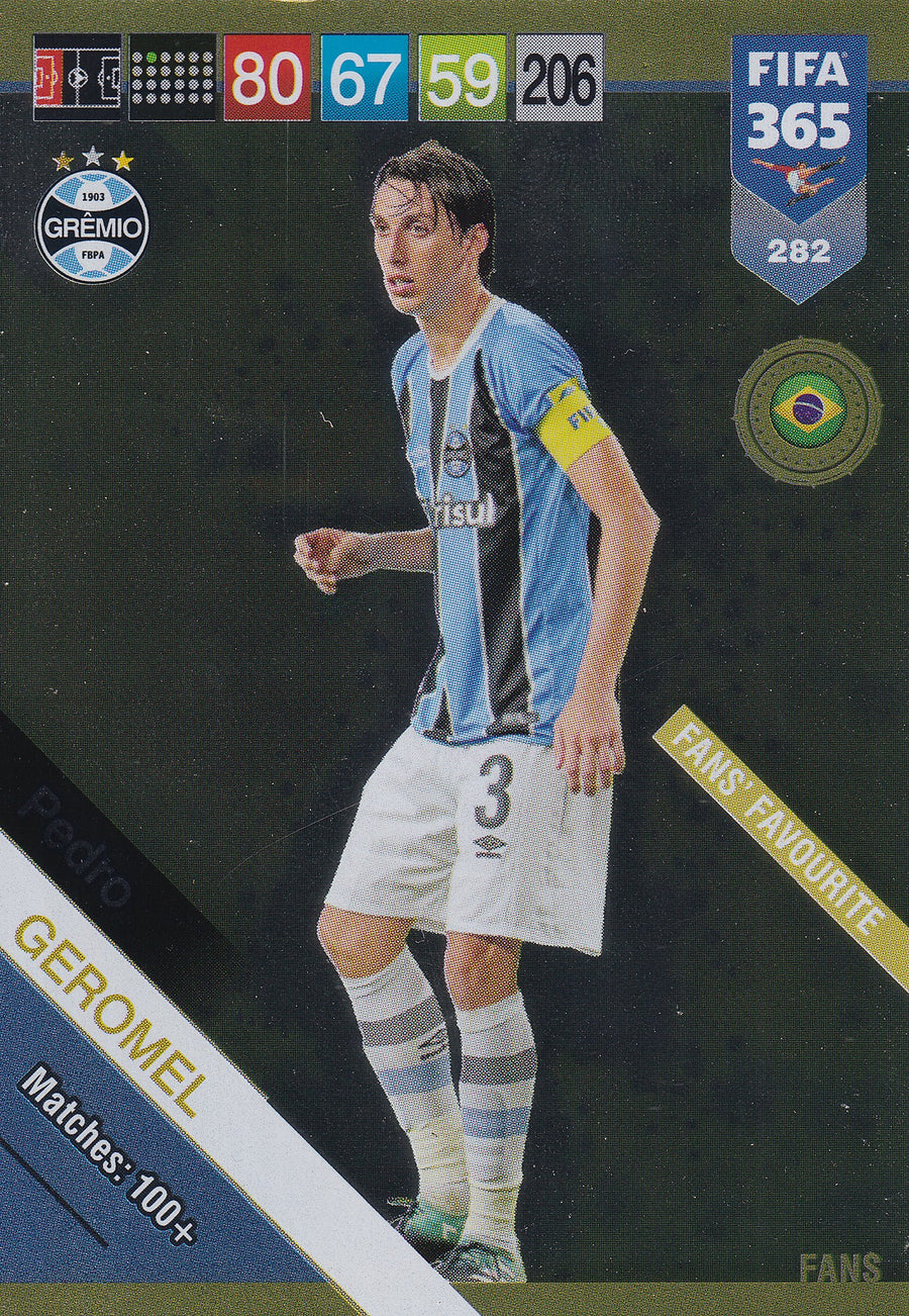 282. PEDRO GEROMEL - GRÊMIO - FANS FAVOURITE