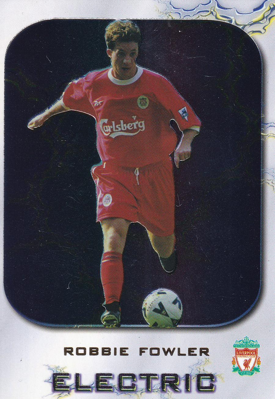 ROBBIE FOWLER - LIVERPOOL - ELECTRIC