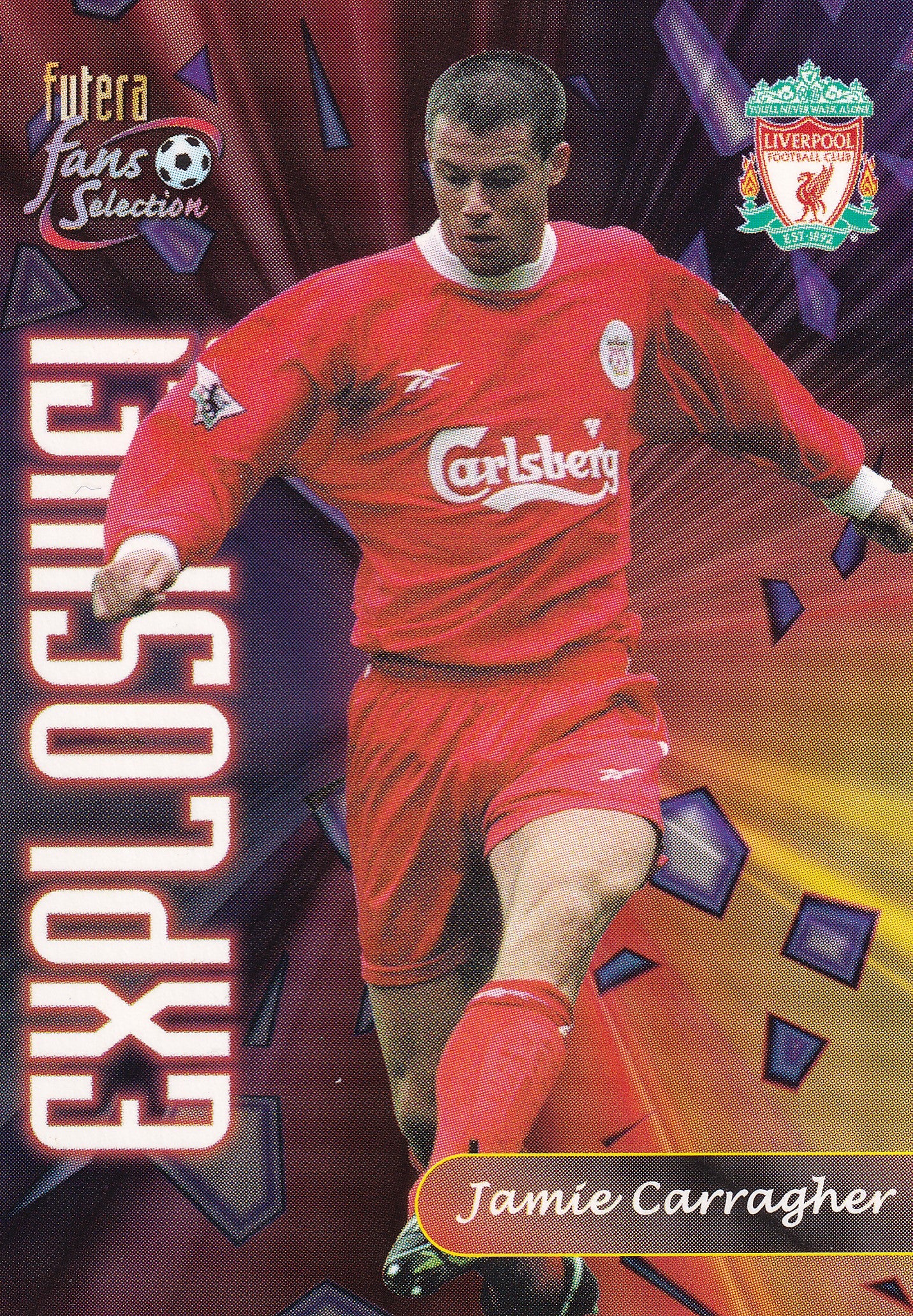 129. JAMIE CARRAGHER - LIVERPOOL - EXPLOSIVE