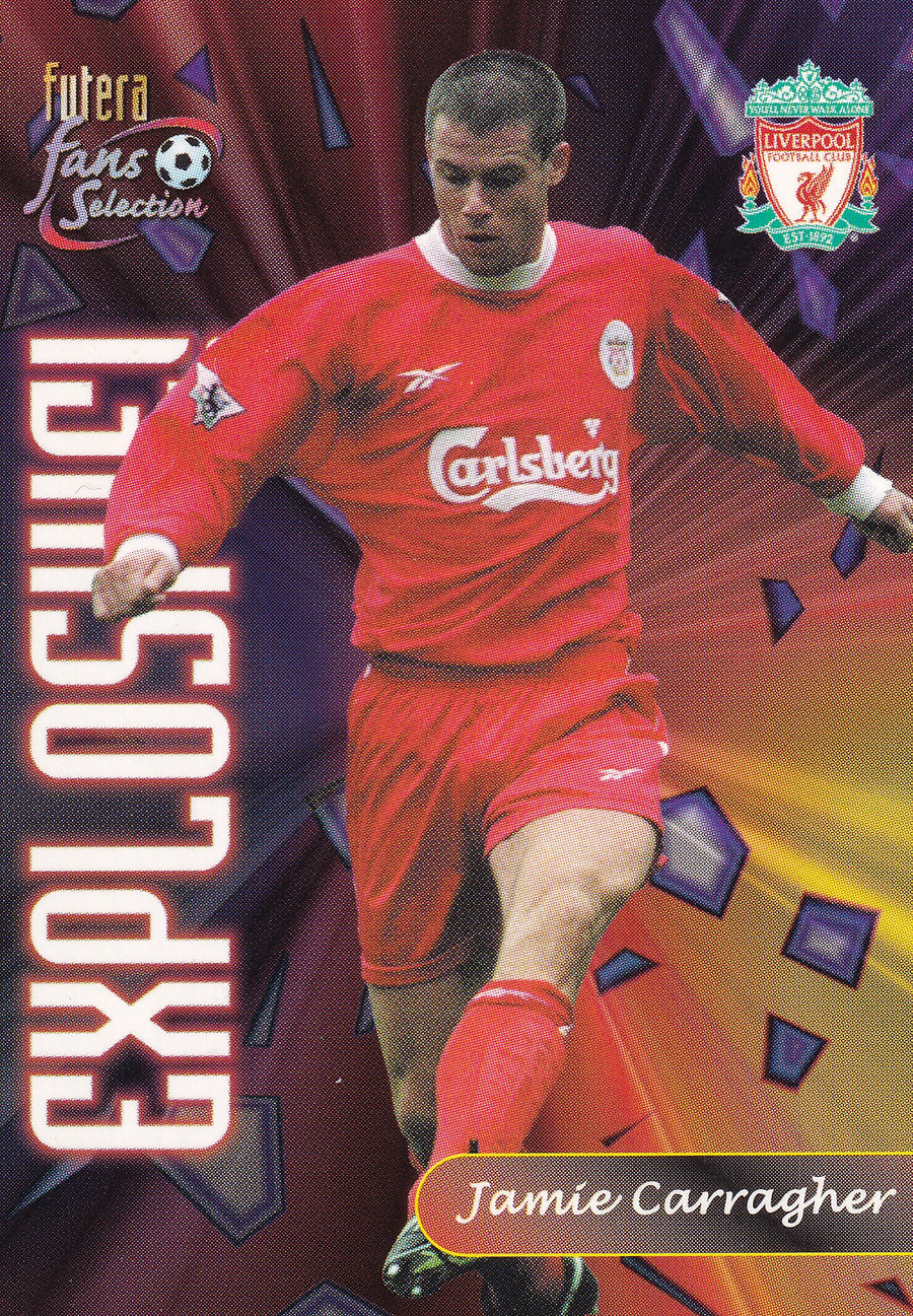 129. JAMIE CARRAGHER - LIVERPOOL - EXPLOSIVE