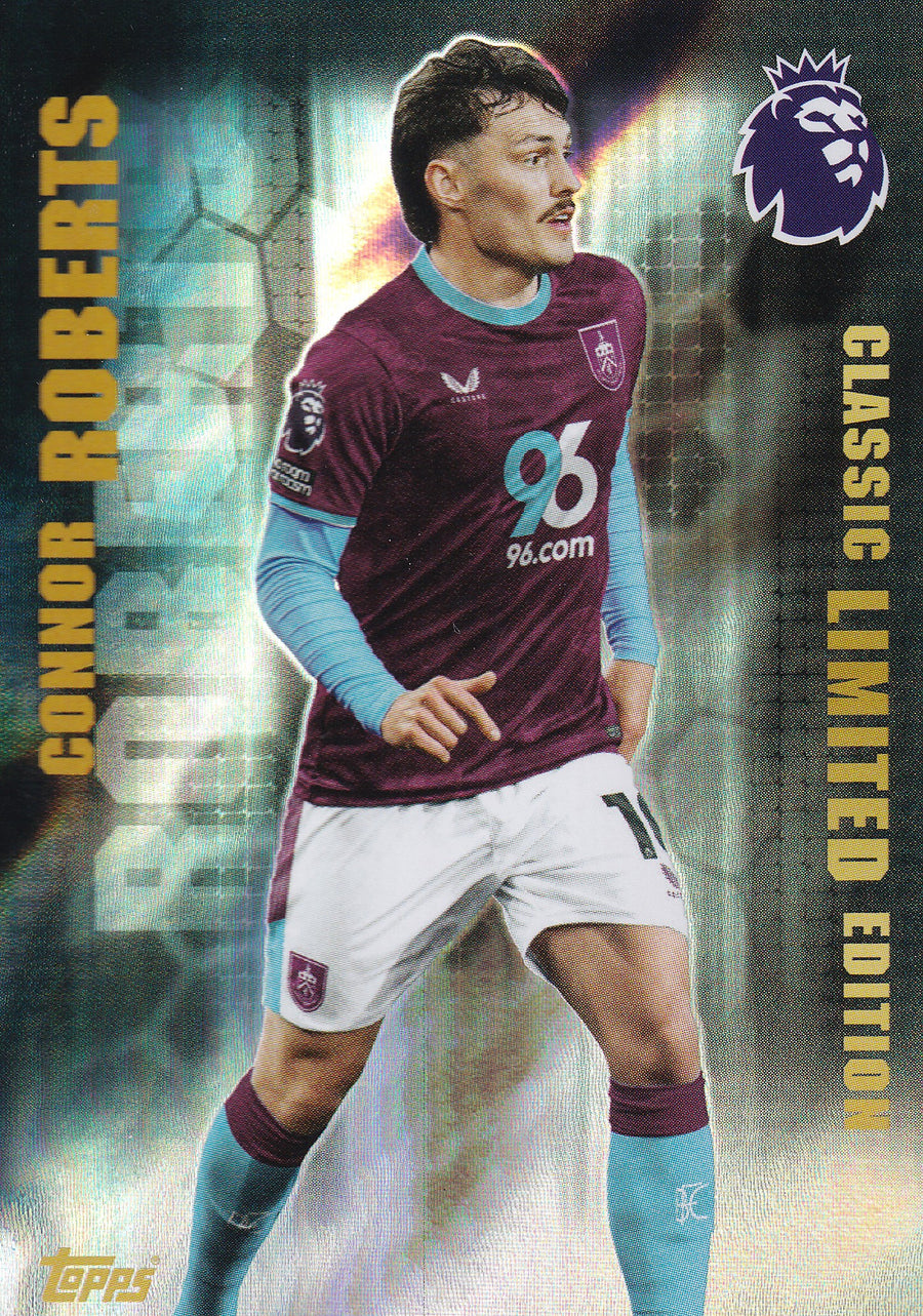 LE-19. CONNOR ROBERTS - BURNLEY - CLASSIC LIMITED EDITION