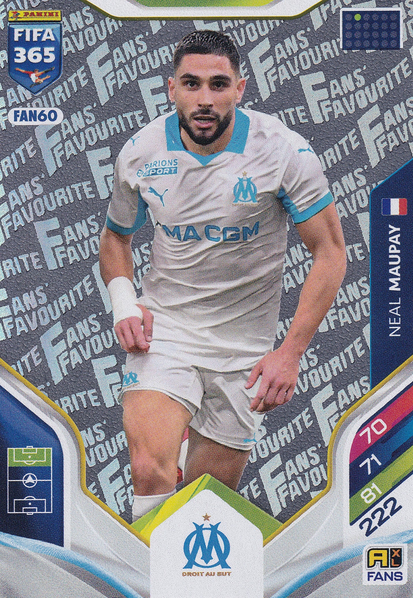 FAN-60. NEAL MAUPAY - MARSEILLE - FANS FAVOURITE