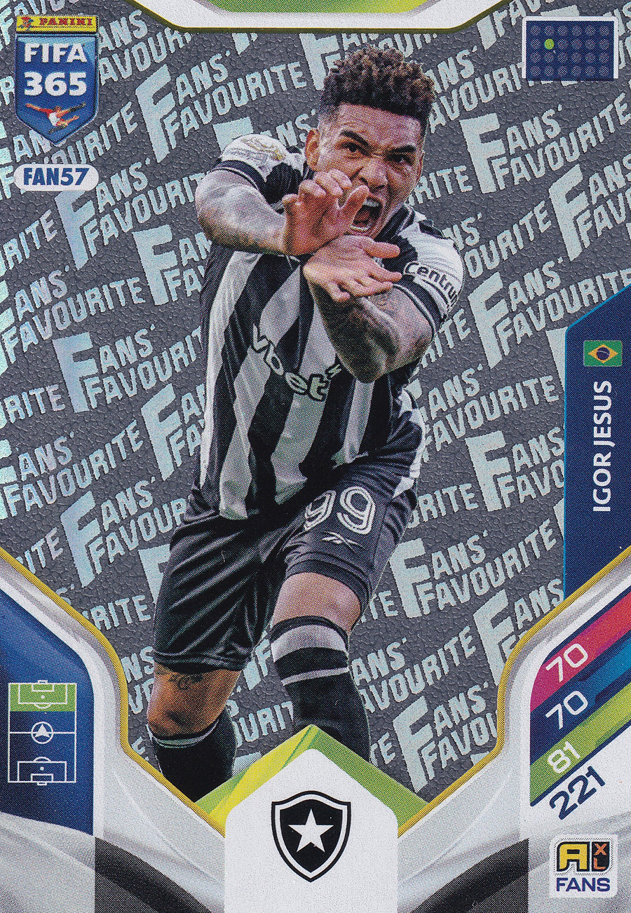 FAN-57. IGOR JESUS - BOTAFOGO - FANS FAVOURITE