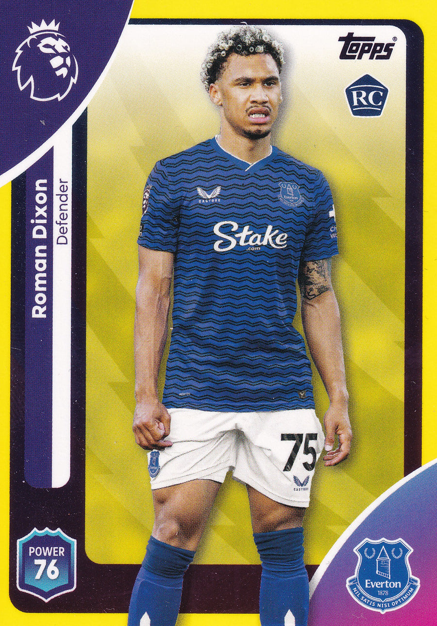 134. ROMAN DIXON - EVERTON - ROOKIE CARD - YELLOW PARALLELL