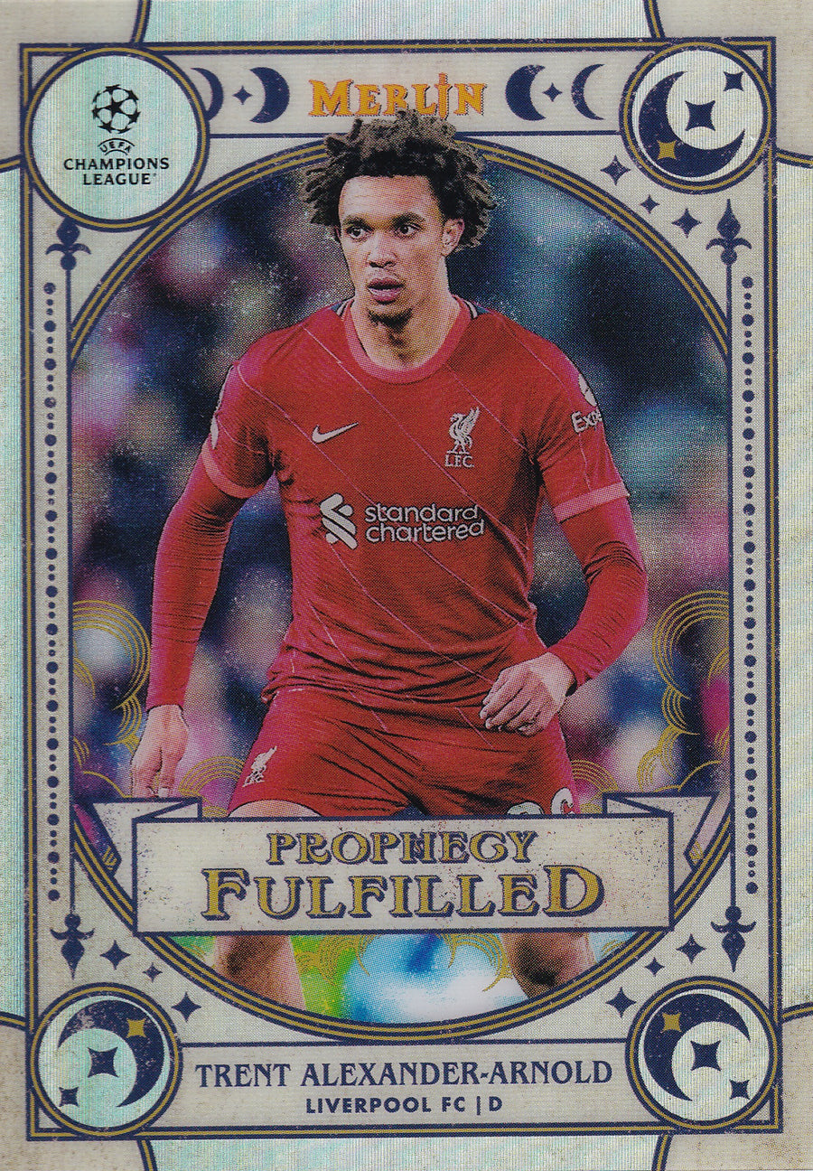 PF-04. TRENT ALEXANDER-ARNOLD - LIVERPOOL - PROPHECY FULFILLED