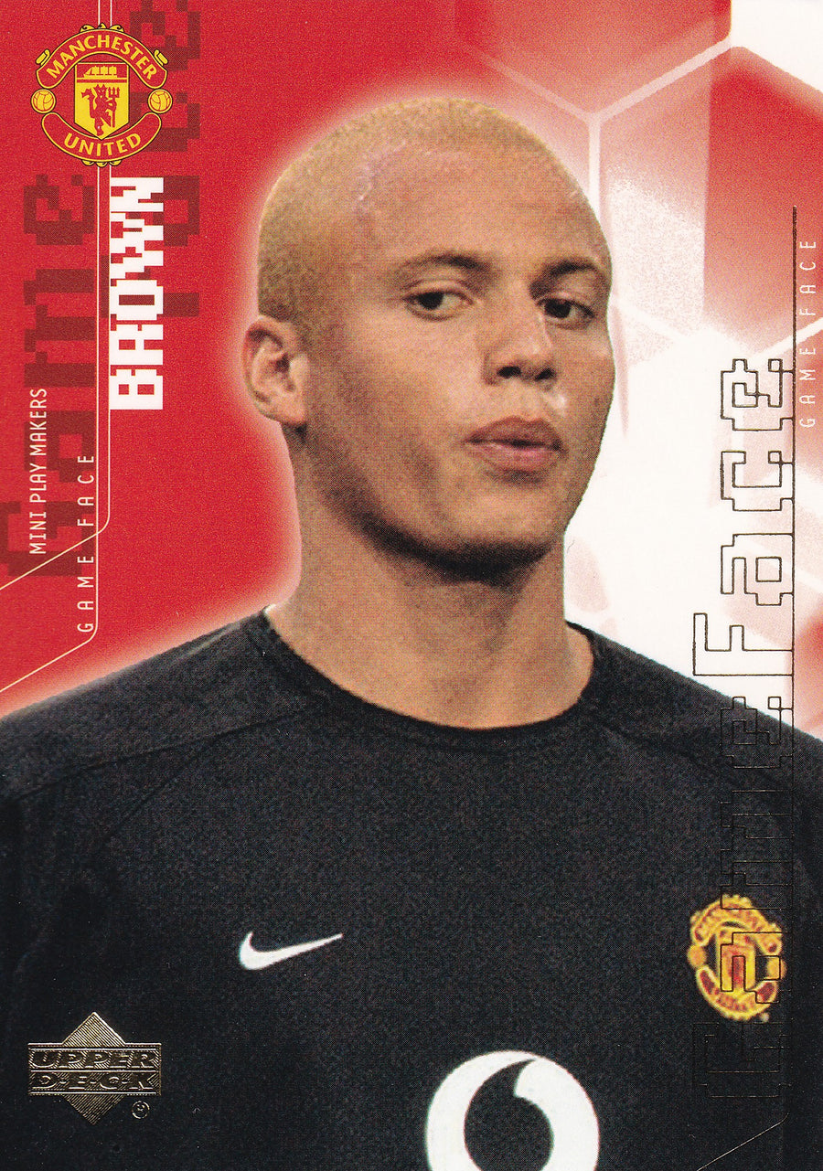 094. WES BROWN - MANCHESTER UNITED - GAME FACE