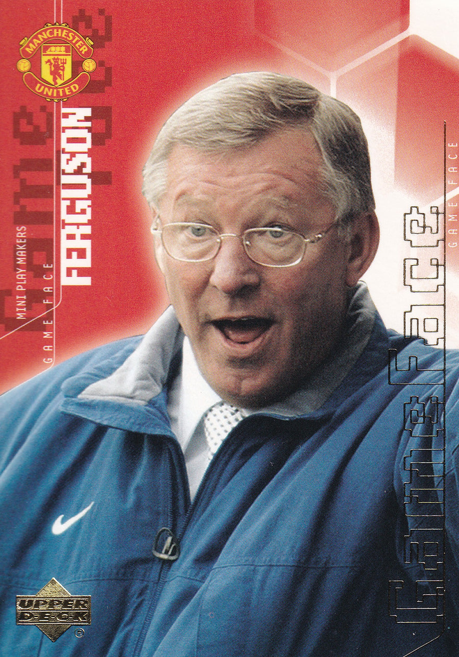 098. SIR ALEX FERGUSON - MANCHESTER UNITED - GAME FACE
