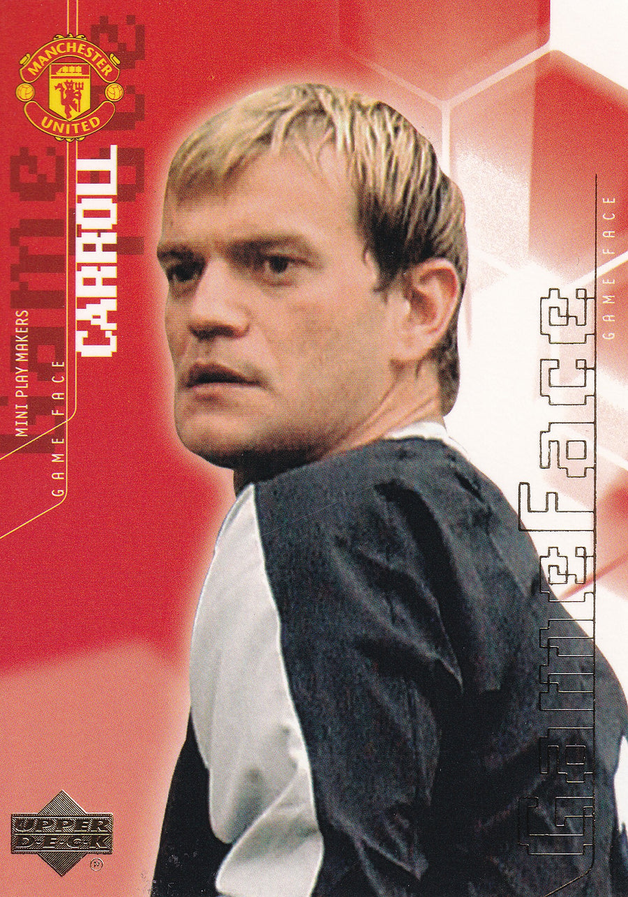 096. ROY CARROLL - MANCHESTER UNITED - GAME FACE