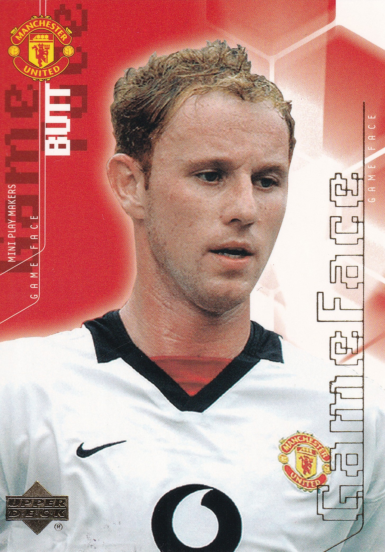 087. NICKY BUTT - MANCHESTER UNITED - GAME FACE