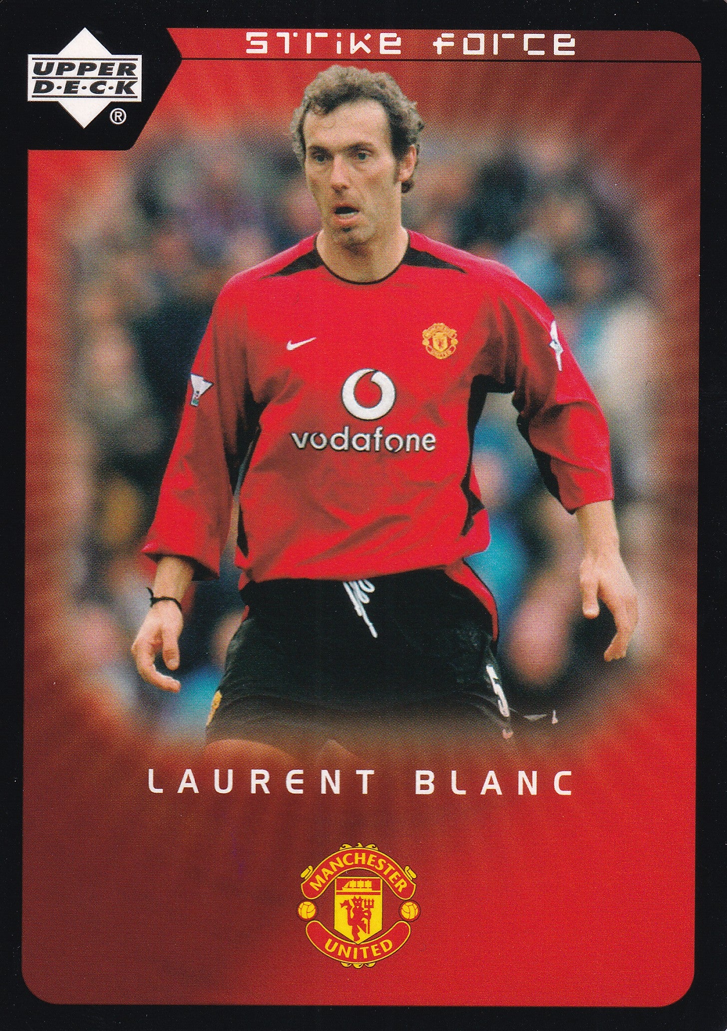 088. LAURENT BLANC - MANCHESTER UNITED - STRIKE FORCE