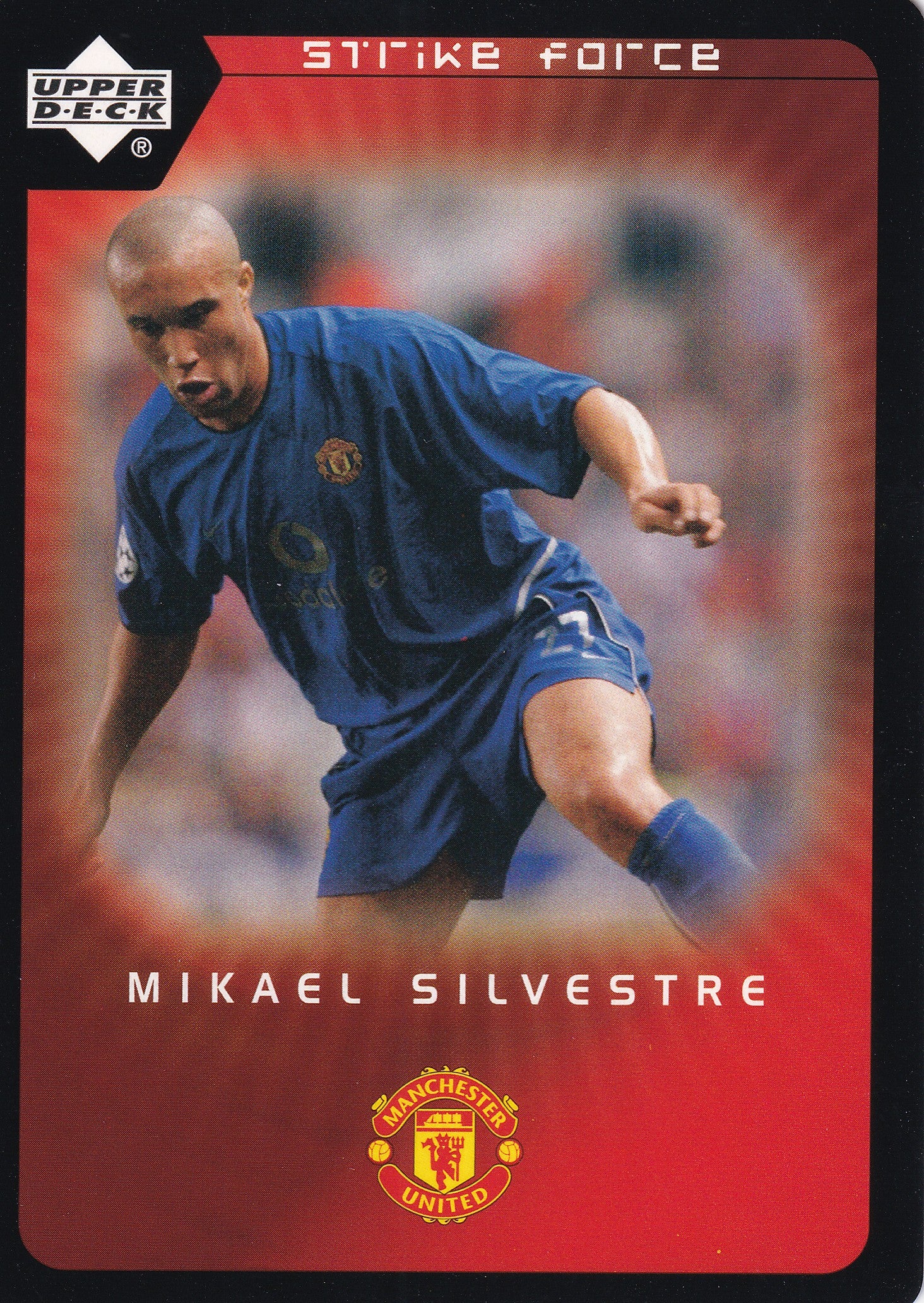 079. MIKAEL SILVESTRE - MANCHESTER UNITED - STRIKE FORCE
