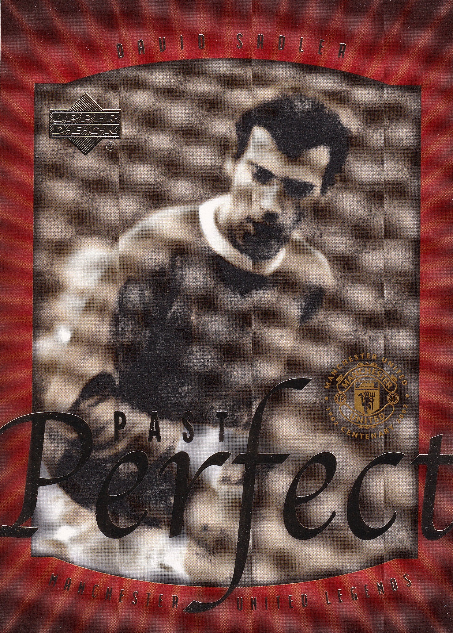 073. DAVID SADLER - MANCHESTER UNITED - LEGENDS - PAST PERFECT