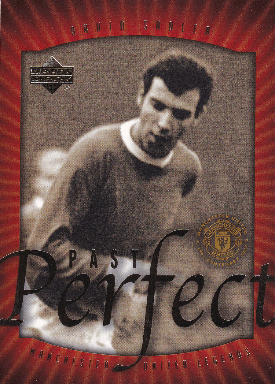 073. DAVID SADLER - MANCHESTER UNITED - LEGENDS - PAST PERFECT