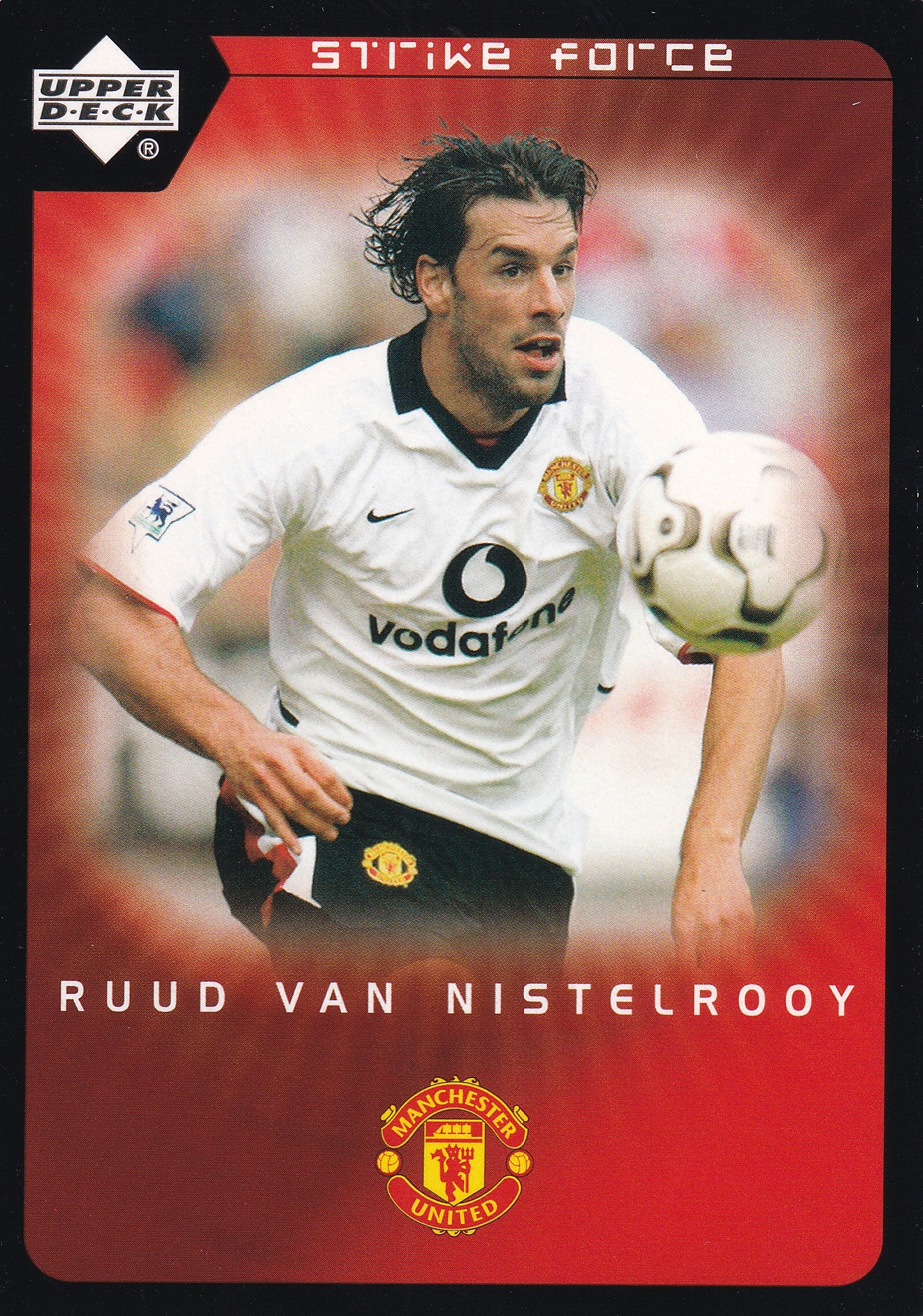 013. RUUD VAN NISTELROY - MANCHESTER UNITED - STRIKE FORCE