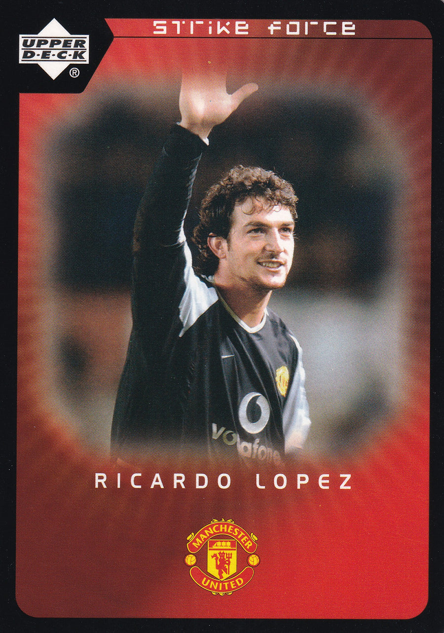 091. RICARDO LOPEZ - MANCHESTER UNITED - STRIKE FORCE