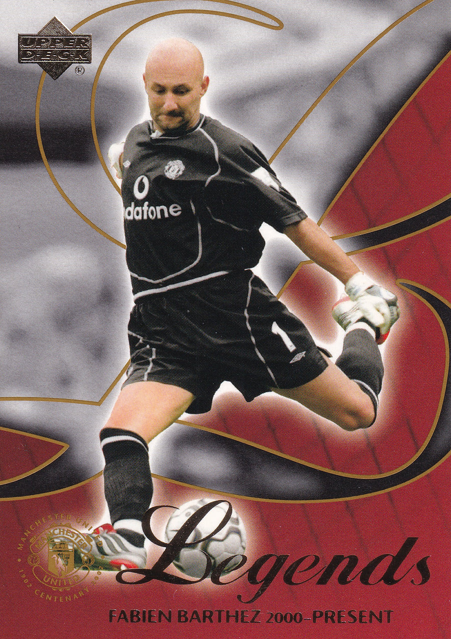 004. FABIEN BARTHEZ - MANCHESTER UNITED - LEGENDS