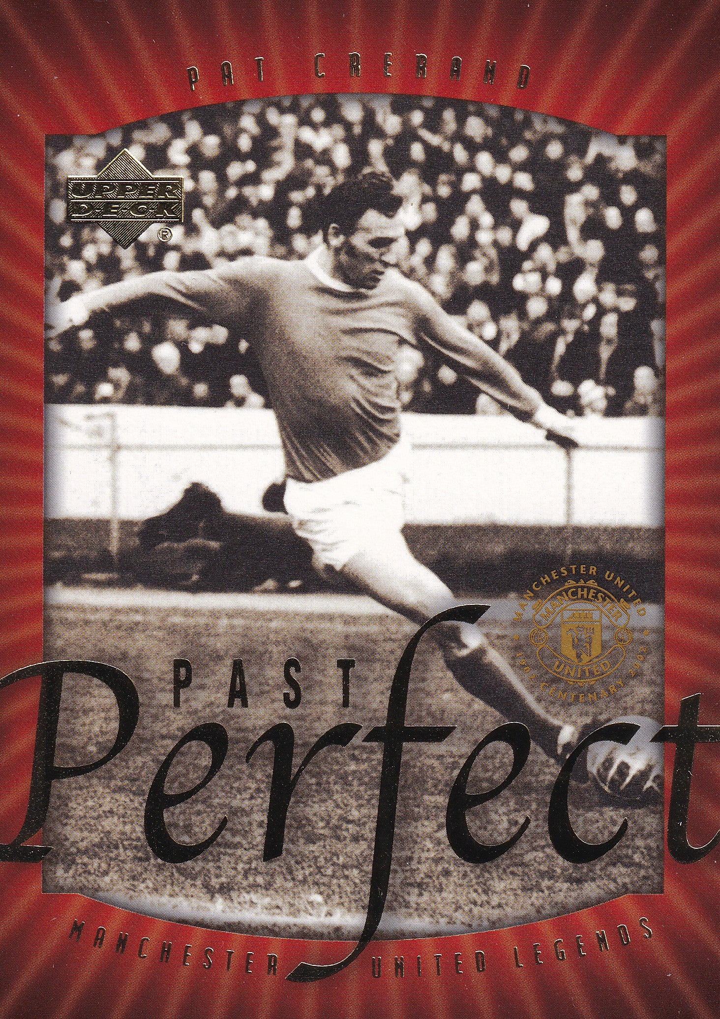 076. PAT CRERAND - MANCHESTER UNITED - LEGENDS - PAST PERFECT