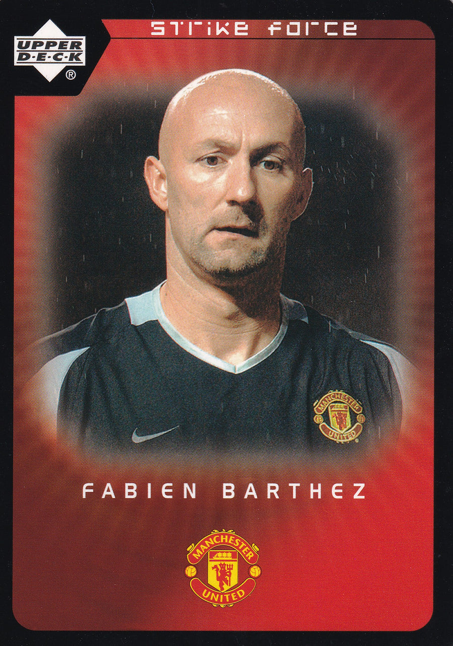 037. FABIEN BARTHEZ - MANCHESTER UNITED - STRIKE FORCE